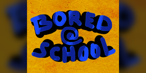 Cover image for Bored @ School