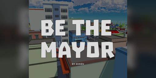 Cover image for Be The Mayor