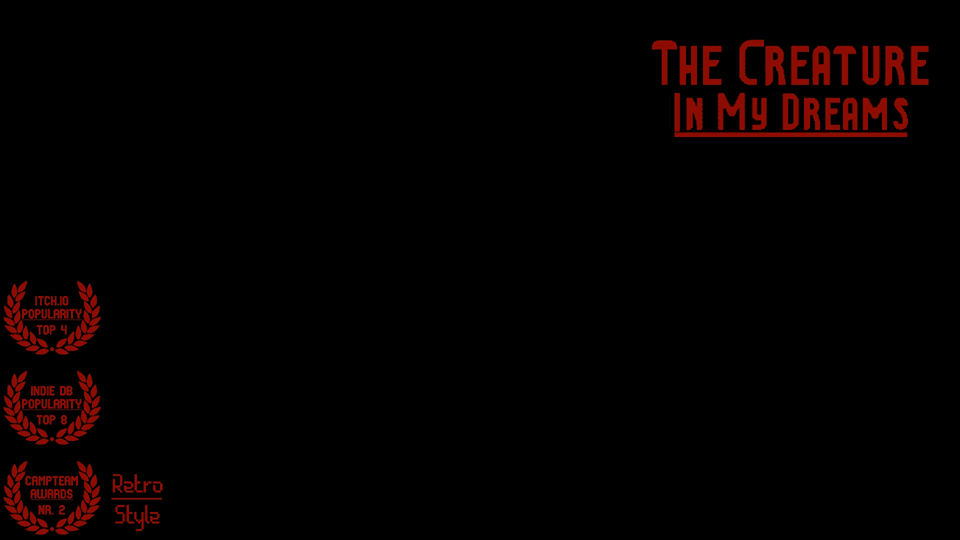 🟥🟥🟥The Creature In My Dreams🟥🟥🟥🕹️🏅🔥