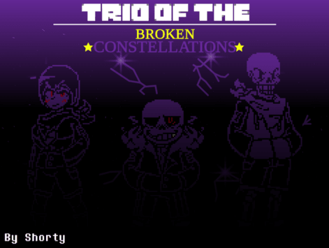 Trio of the Broken Constellations