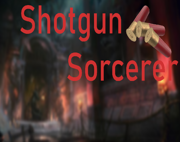 Shotgun Sorcerer