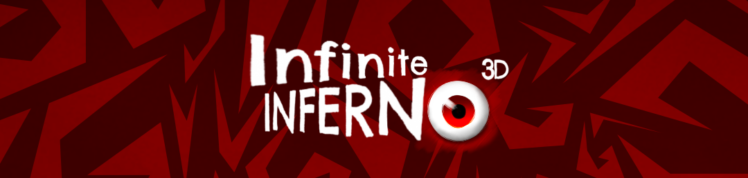 Infinite Inferno 3D