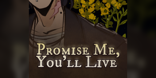 Cover image for Promise Me, You'll Live