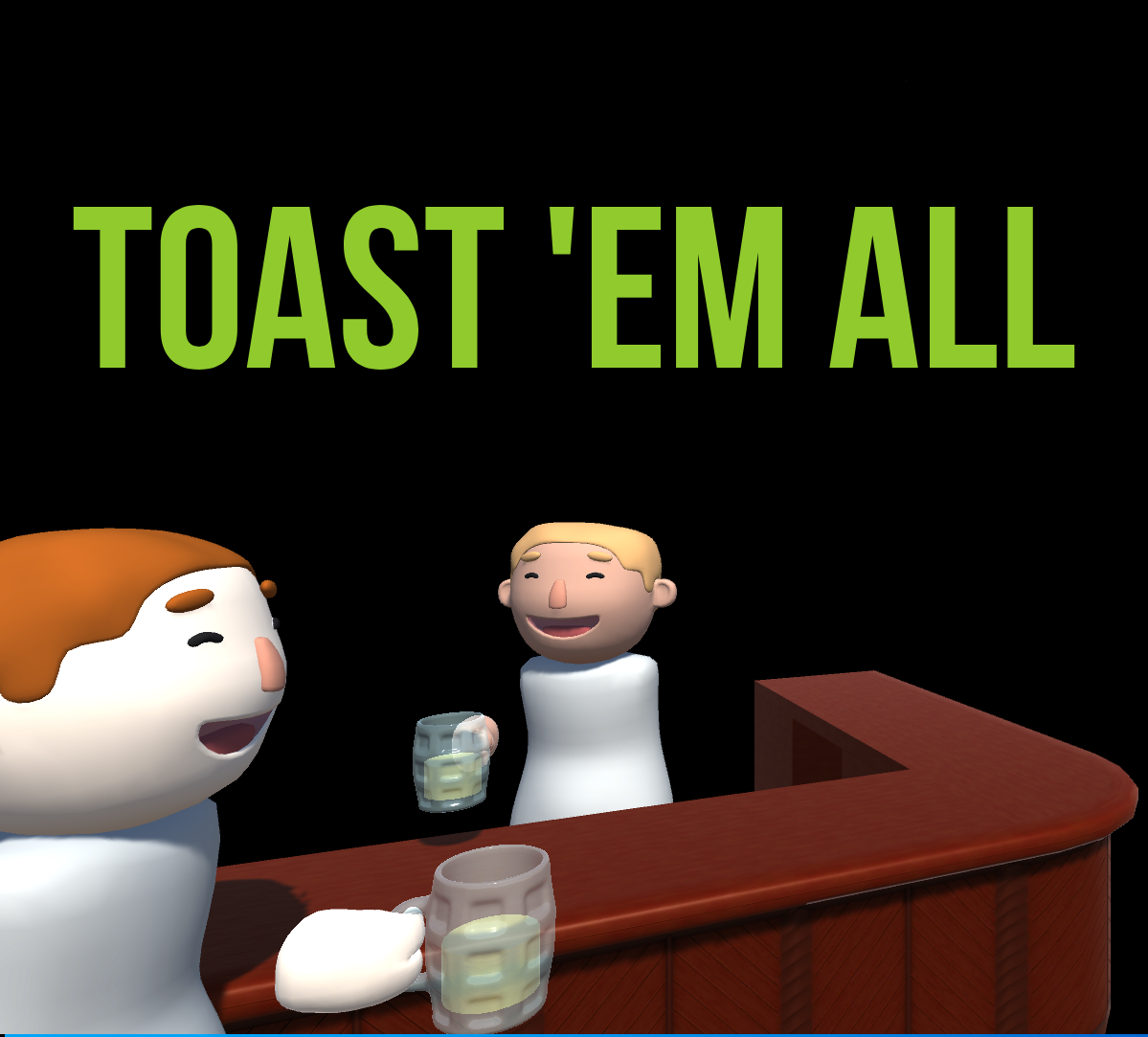 Toast 'em all
