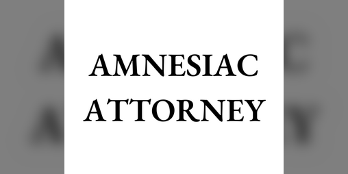 Cover image for Amnesiac Attorney