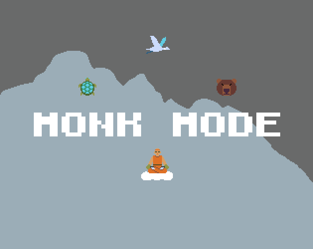 Monk Mode