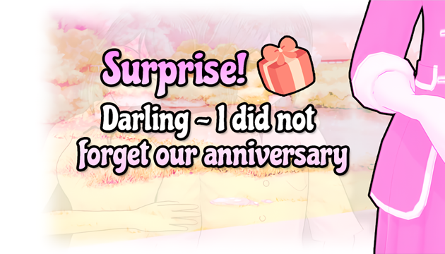 Cover image for Surprise! I did not forget our anniversary