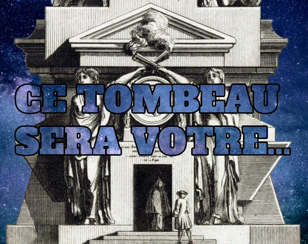 Citation Ce Tombeau Sera Votre Tombeau Origine