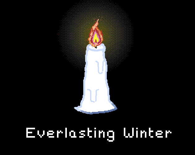 Everlasting Winter (work in progress)