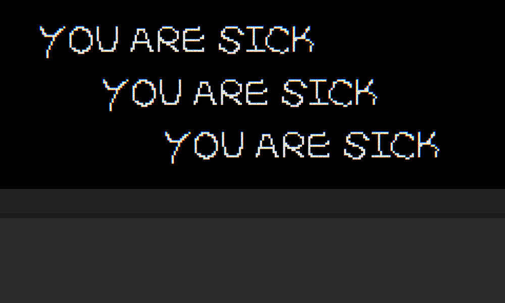 You Are Sick