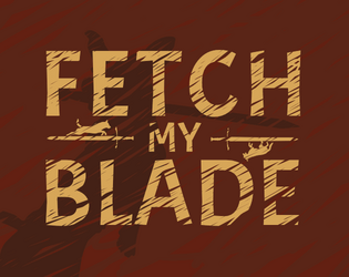 Fetch My Blade   - Retrieve your master's fabled weapon in this solo journaling game 