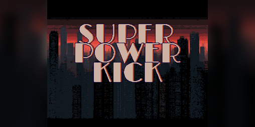 Cover image for Super Power Kick