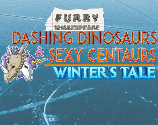 Cover image for Furry Shakespeare: Dashing Dinosaurs & Sexy Centaurs: Winter's Tale