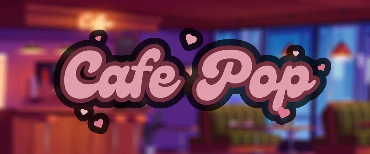 CafePop (Early Access)