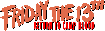 Friday The 13th: Return To Camp Blood (NES) DEMAKE