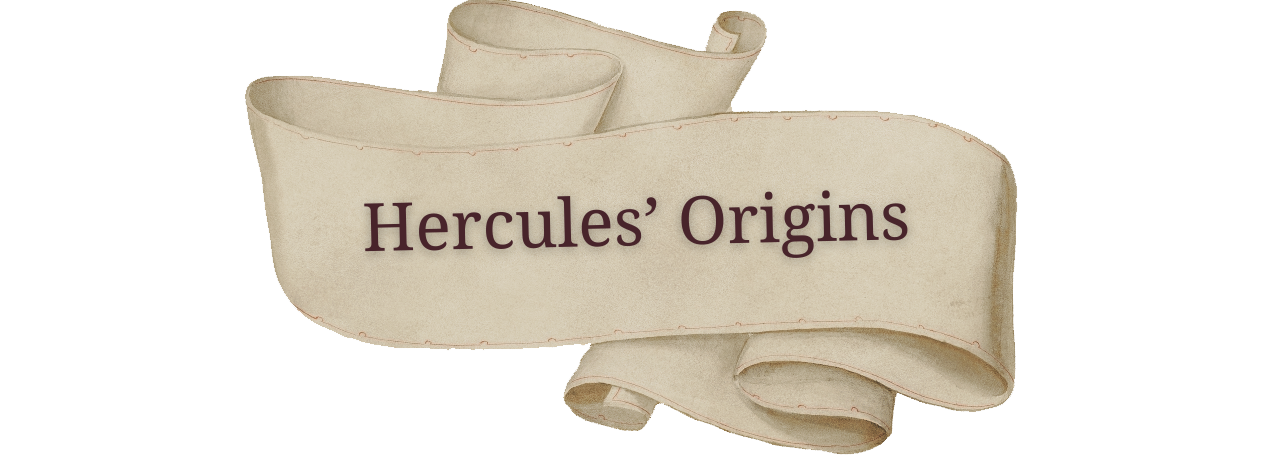 Hercules' Origins