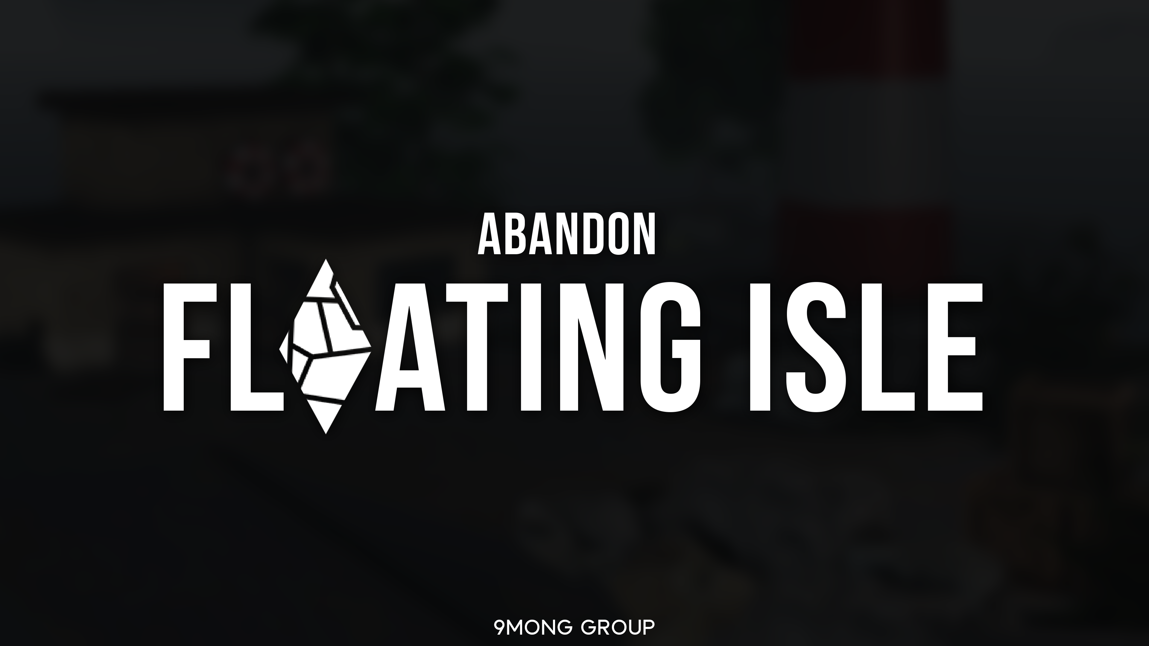 Abandon Floating Isle