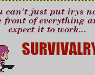 You can't just put irys name in front of everything and expect it to work: SURVIVALIRYS