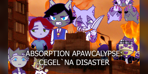 Cover image for Absorption Apawcalypse: Cegel'na Disaster