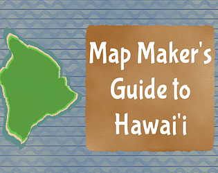 Map Maker's Guide to Hawai'i