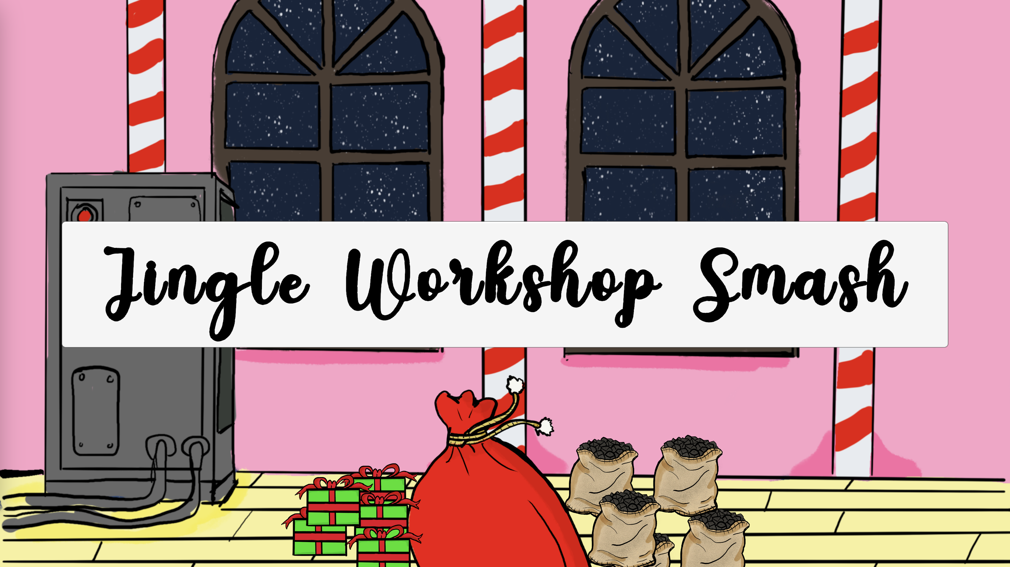Jingle Workshop Smash