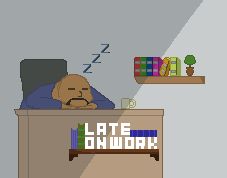 Late on Work