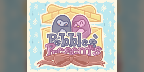 Cover image for Pebbles' Presents (Game Jam)