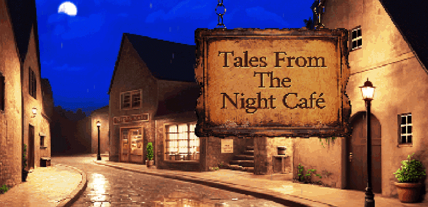 Tales From The Night Café