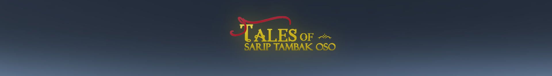 Tales of Sarip Tambak Oso