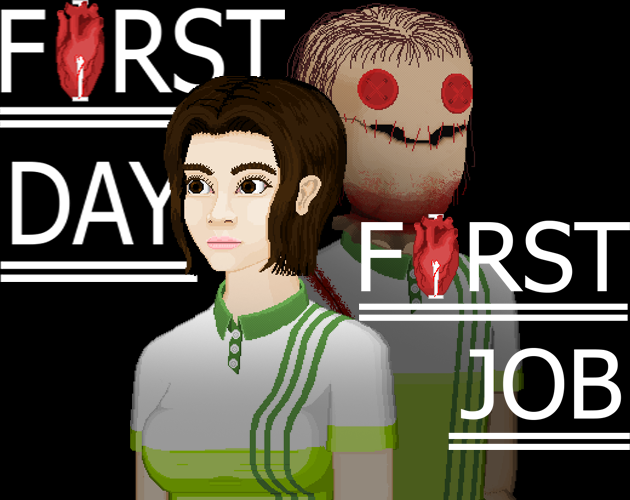 Cover image for First Day [] First Job