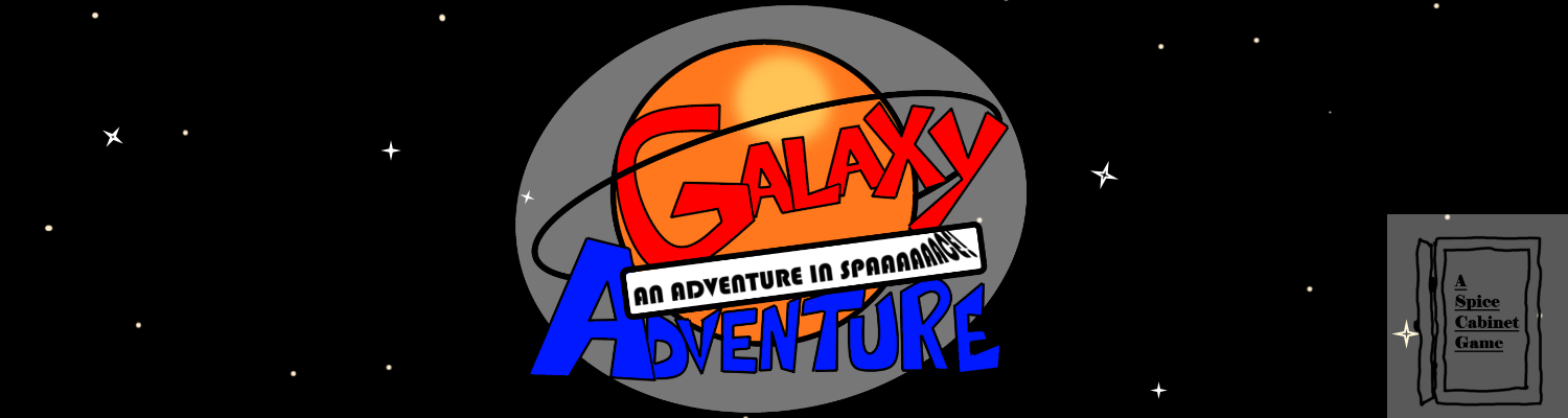 Galaxy Adventure An Adventure In Spaaaaaace