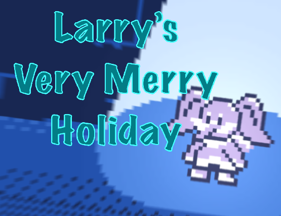 Larry’s Very Merry Holiday