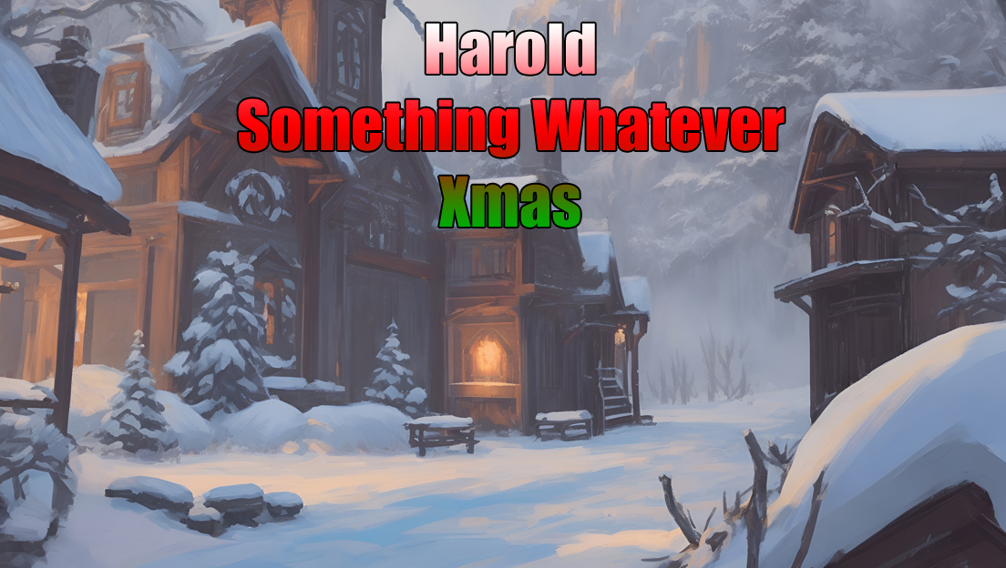 Cover image for Harold Something Whatever Xmas