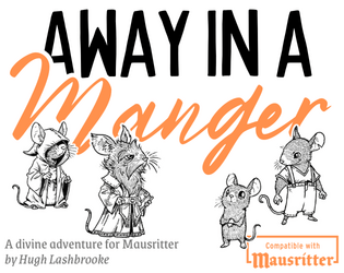 Away in a Manger   - A divine adventure for Mausritter 