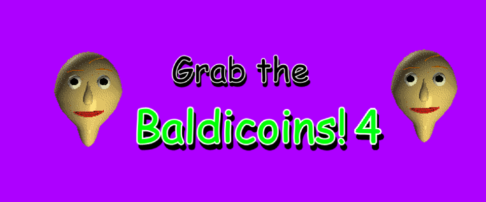 Grab the Baldicoins 4!