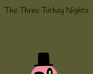 The Three Turkey Nights