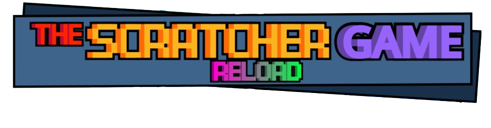 The Scratcher Game: Reload