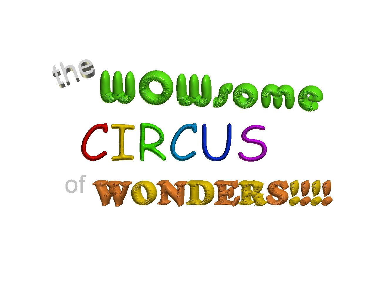 The WOWsome Circus of Wonders!!!!!
