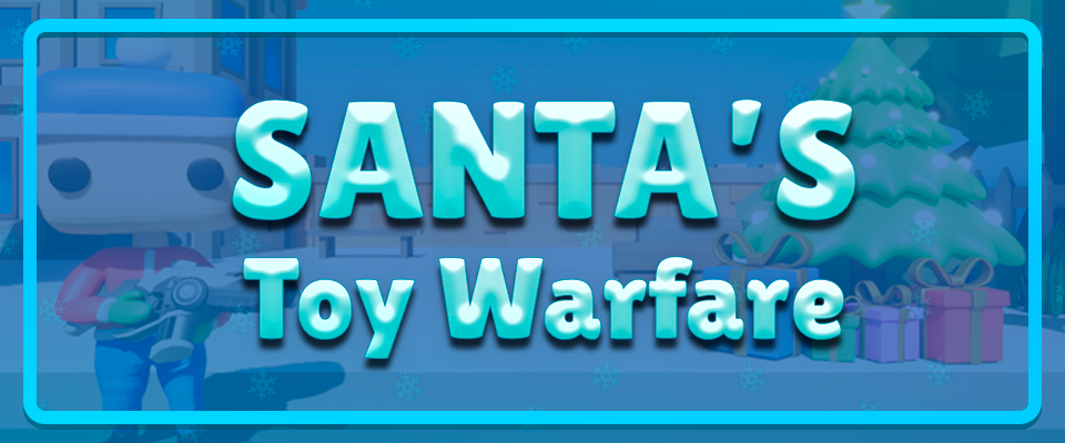 Santa's Toy Warfare