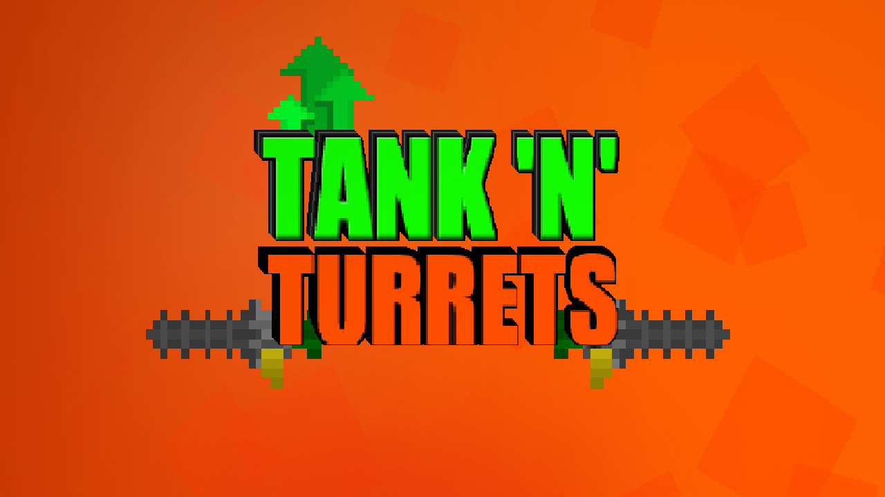 Tank 'N' Turrets