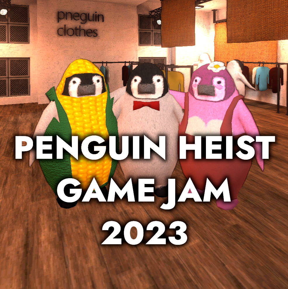 Penguin Heist Game Jam - 2023 - itch.io