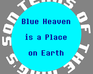 Tears of the King's Son: Blue Heaven is a Place on Earth