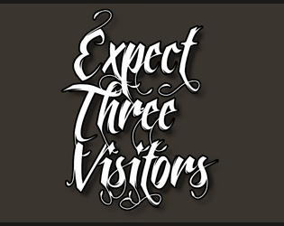 Expect Three Visitors  