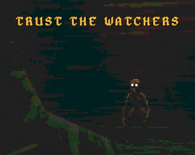 Comments 133 to 94 of 166 Trust the Watchers by Bad Lights Games