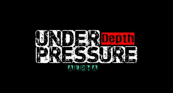 UnderPressure: Depth [Alpha]
