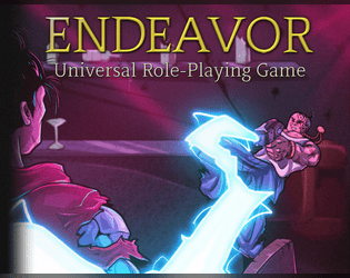 Endeavor Universal Role-playing Game   - Get ready to tell the story of heroes of your creation! 