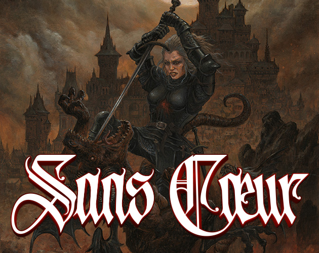 Sans Cœur by Empyreal Media Productions