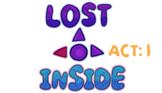 LOST INSIDE Act 1