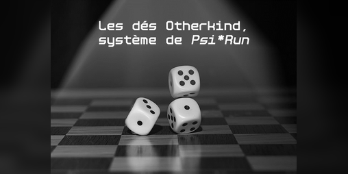 Cover image for Les dés Otherkind, système de Psi*Run