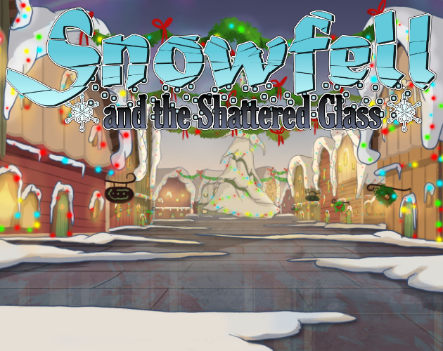 Snowfell and the Shattered Glass Demo